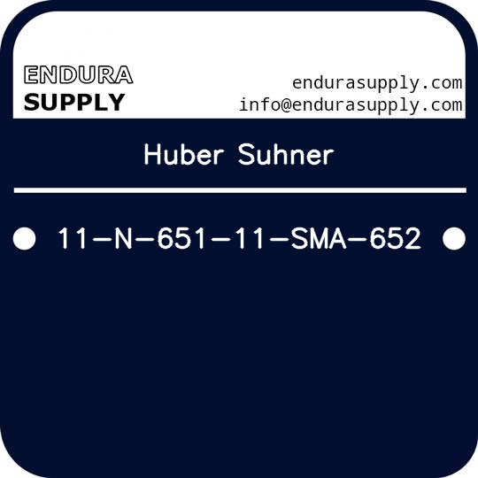 huber-suhner-11-n-651-11-sma-652