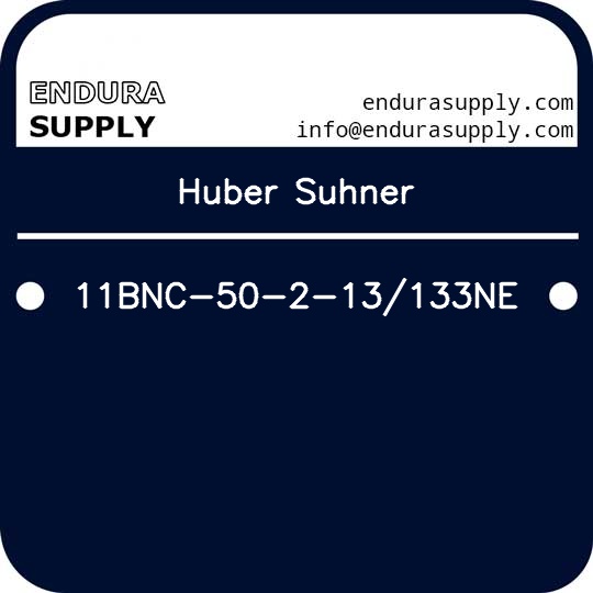 huber-suhner-11bnc-50-2-13133ne