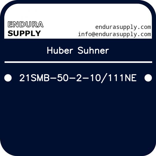 huber-suhner-21smb-50-2-10111ne