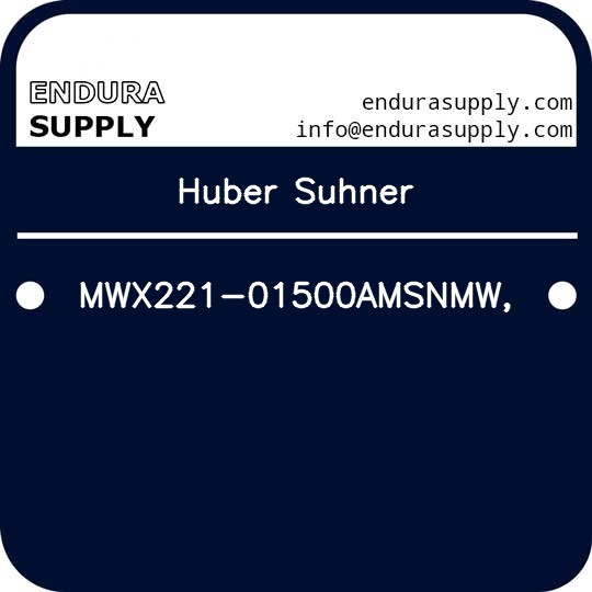 huber-suhner-mwx221-01500amsnmw
