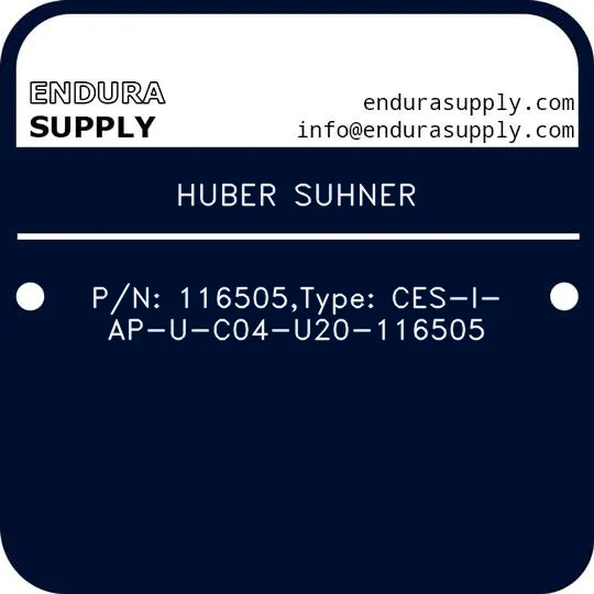 huber-suhner-pn-116505type-ces-i-ap-u-c04-u20-116505