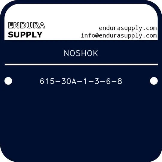 noshok-615-30a-1-3-6-8