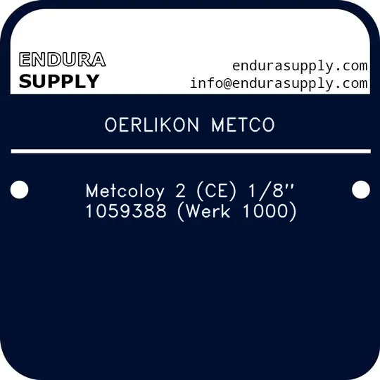 oerlikon-metco-metcoloy-2-ce-18-1059388-werk-1000