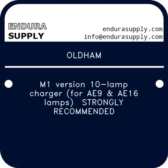 oldham-m1-version-10-lamp-charger-for-ae9-ae16-lamps-strongly-recommended