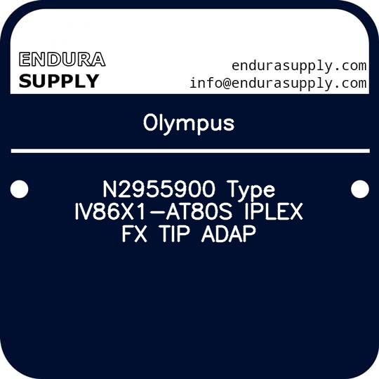 olympus-n2955900-type-iv86x1-at80s-iplex-fx-tip-adap
