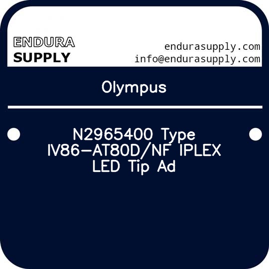 olympus-n2965400-type-iv86-at80dnf-iplex-led-tip-ad