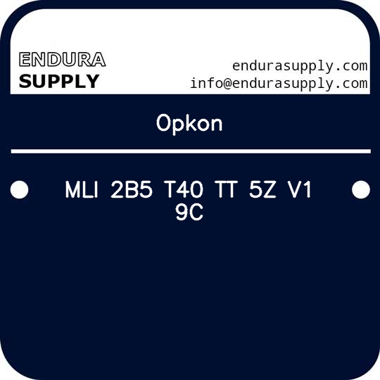 opkon-mli-2b5-t40-tt-5z-v1-9c