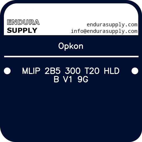 opkon-mlip-2b5-300-t20-hld-b-v1-9g