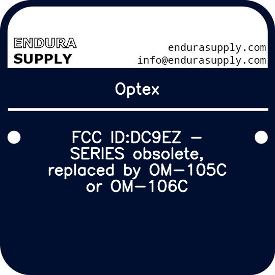 optex-fcc-iddc9ez-series-obsolete-replaced-by-om-105c-or-om-106c