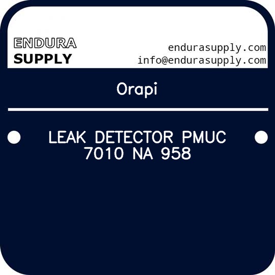 orapi-leak-detector-pmuc-7010-na-958
