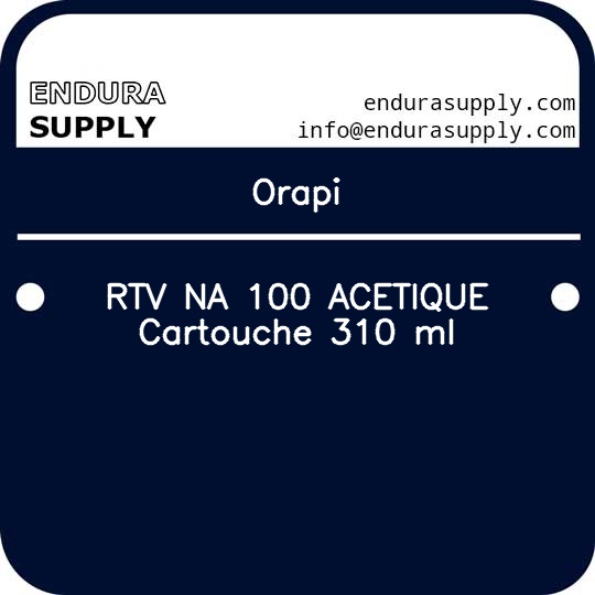 orapi-rtv-na-100-acetique-cartouche-310-ml