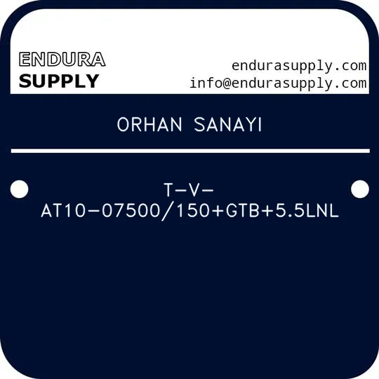 orhan-sanayi-t-v-at10-07500150gtb55lnl