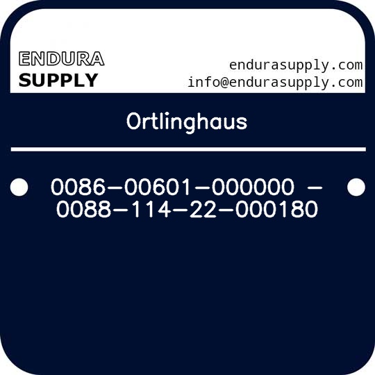 ortlinghaus-0086-00601-000000-0088-114-22-000180