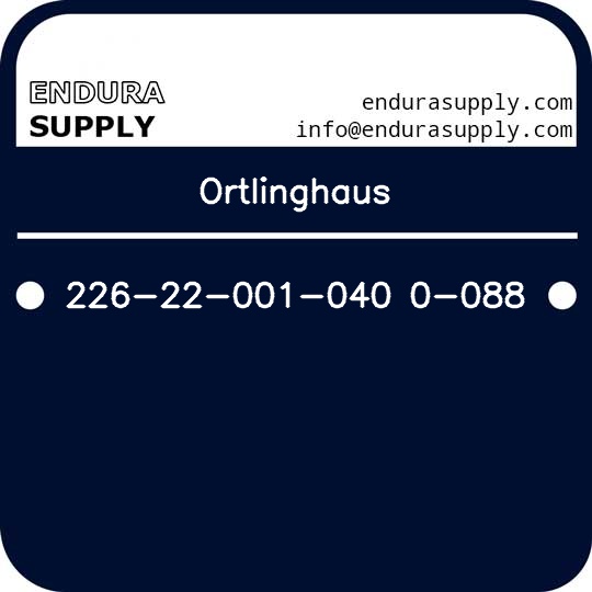 ortlinghaus-226-22-001-040-0-088