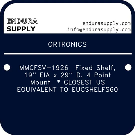 ortronics-mmcfsv-1926-fixed-shelf-19-eia-x-29-d-4-point-mount-closest-us-equivalent-to-eucshelfs60