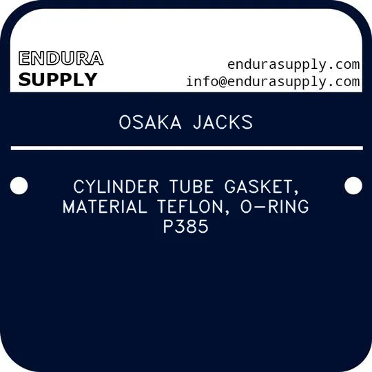 osaka-jacks-cylinder-tube-gasket-material-teflon-o-ring-p385