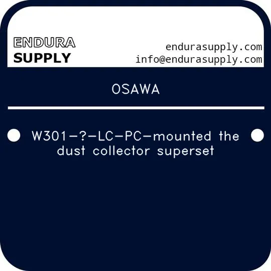 osawa-w301-lc-pc-mounted-the-dust-collector-superset