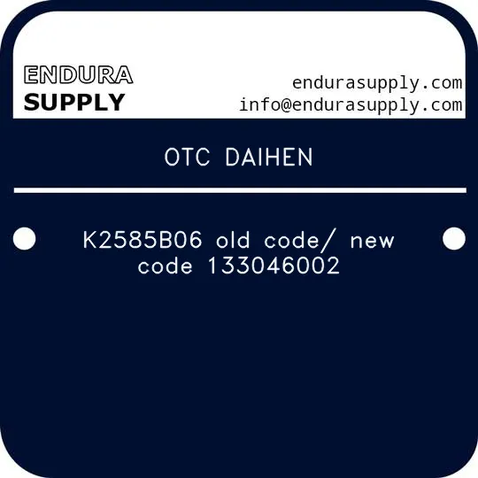 otc-daihen-k2585b06-old-code-new-code-133046002