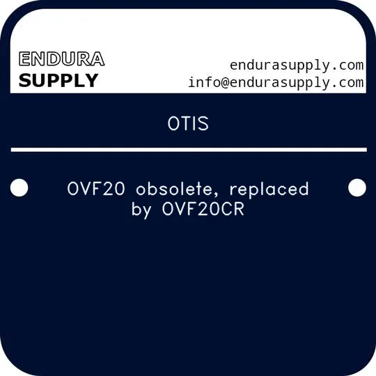 otis-ovf20-obsolete-replaced-by-ovf20cr