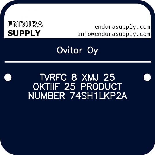 ovitor-oy-tvrfc-8-xmj-25-oktiif-25-product-number-74sh1lkp2a