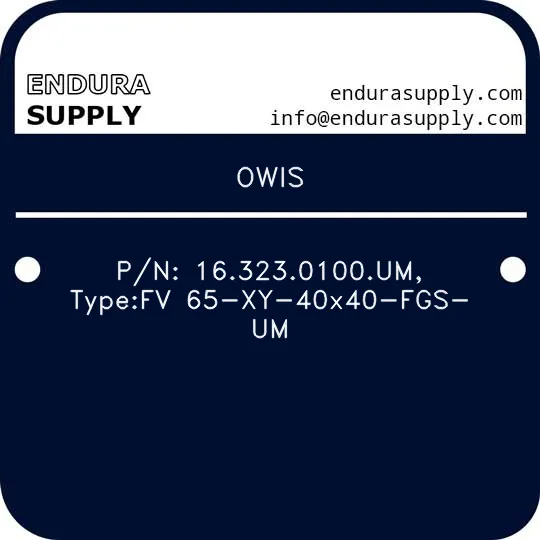 owis-pn-163230100um-typefv-65-xy-40x40-fgs-um
