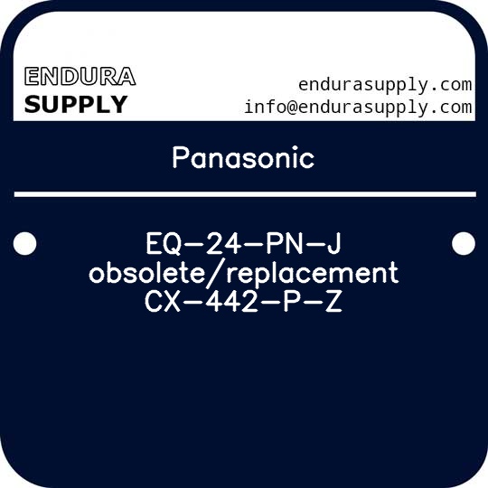 panasonic-eq-24-pn-j-obsoletereplacement-cx-442-p-z