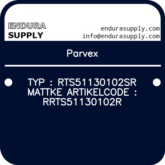 parvex-typ-rts51130102sr-mattke-artikelcode-rrts51130102r