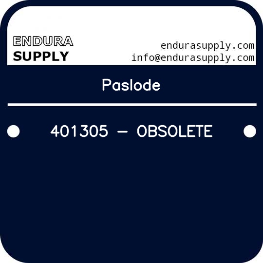 paslode-401305-obsolete