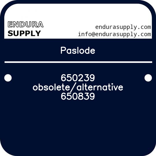paslode-650239-obsoletealternative-650839