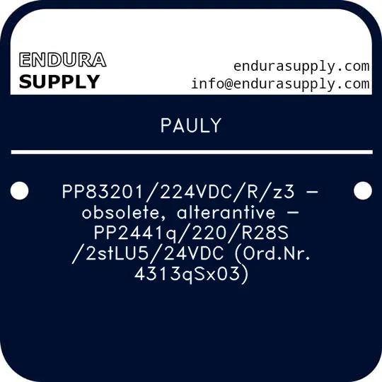 pauly-pp83201224vdcrz3-obsolete-alterantive-pp2441q220r28s-2stlu524vdc-ordnr-4313qsx03