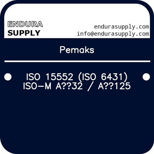 pemaks-iso-15552-iso-6431-iso-m-a-32-a-125