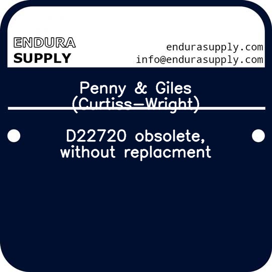 penny-giles-curtiss-wright-d22720-obsolete-without-replacment
