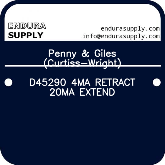penny-giles-curtiss-wright-d45290-4ma-retract-20ma-extend