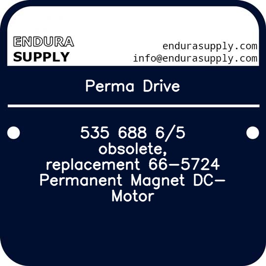 perma-drive-535-688-65-obsolete-replacement-66-5724-permanent-magnet-dc-motor