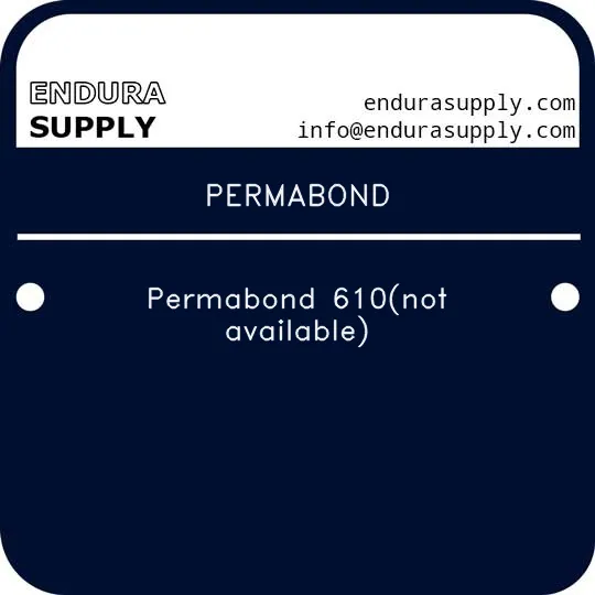 permabond-permabond-610not-available