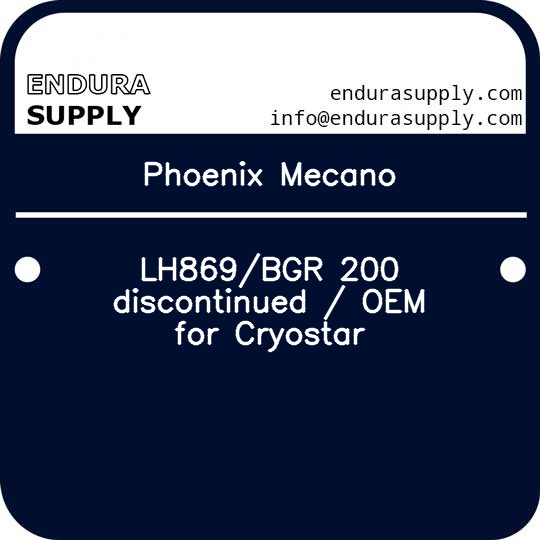 phoenix-mecano-lh869bgr-200-discontinued-oem-for-cryostar