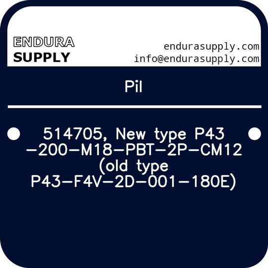 pil-514705-new-type-p43-200-m18-pbt-2p-cm12-old-type-p43-f4v-2d-001-180e