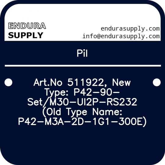 pil-artno-511922-new-type-p42-90-setm30-ui2p-rs232-old-type-name-p42-m3a-2d-1g1-300e