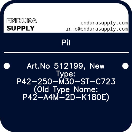 pil-artno-512199-new-type-p42-250-m30-st-c723-old-type-name-p42-a4m-2d-k180e