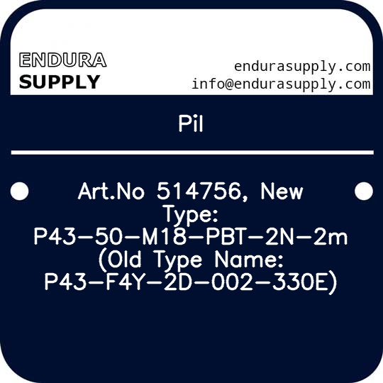pil-artno-514756-new-type-p43-50-m18-pbt-2n-2m-old-type-name-p43-f4y-2d-002-330e