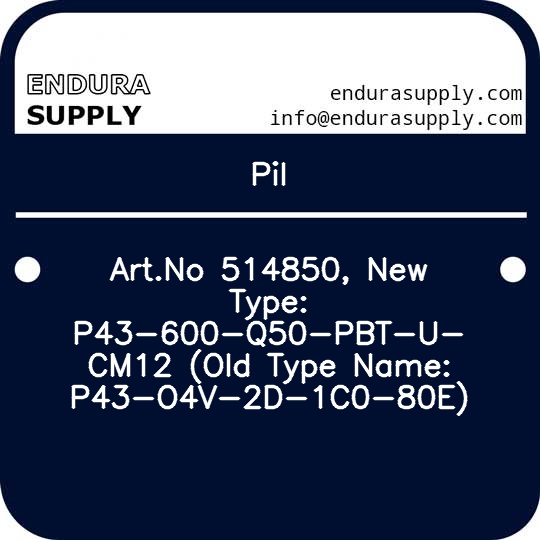 pil-artno-514850-new-type-p43-600-q50-pbt-u-cm12-old-type-name-p43-o4v-2d-1c0-80e
