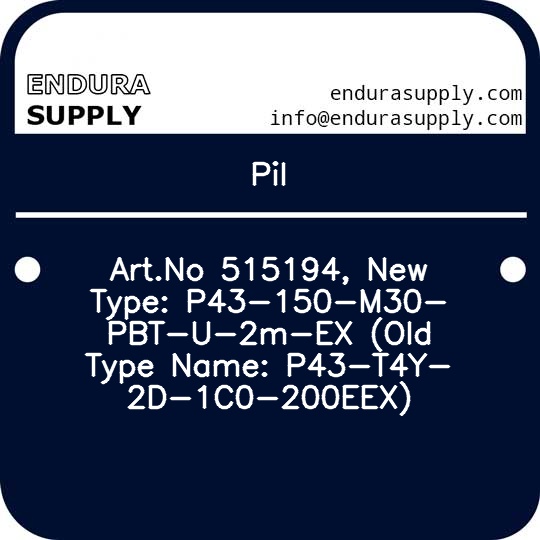 pil-artno-515194-new-type-p43-150-m30-pbt-u-2m-ex-old-type-name-p43-t4y-2d-1c0-200eex