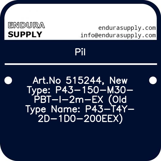pil-artno-515244-new-type-p43-150-m30-pbt-i-2m-ex-old-type-name-p43-t4y-2d-1d0-200eex