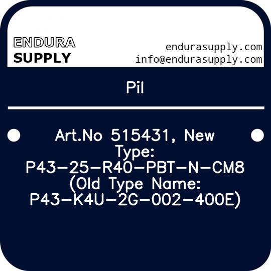 pil-artno-515431-new-type-p43-25-r40-pbt-n-cm8-old-type-name-p43-k4u-2g-002-400e