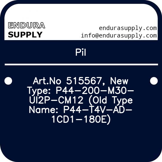 pil-artno-515567-new-type-p44-200-m30-ui2p-cm12-old-type-name-p44-t4v-ad-1cd1-180e