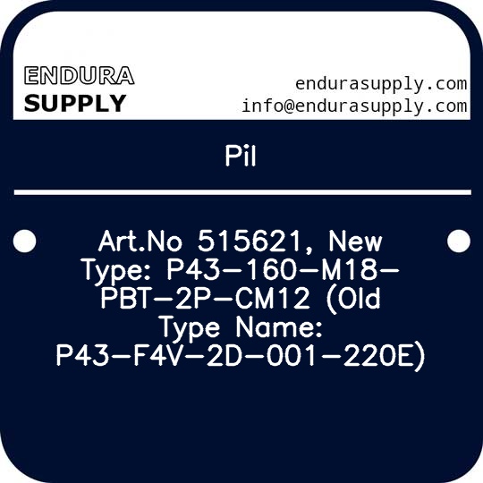 pil-artno-515621-new-type-p43-160-m18-pbt-2p-cm12-old-type-name-p43-f4v-2d-001-220e