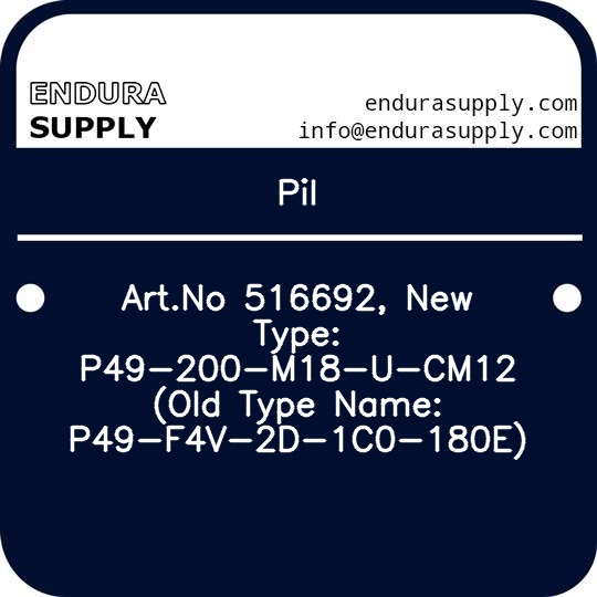 pil-artno-516692-new-type-p49-200-m18-u-cm12-old-type-name-p49-f4v-2d-1c0-180e