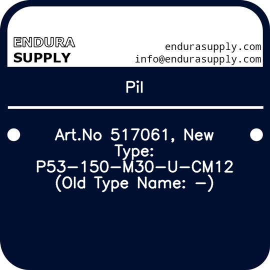 pil-artno-517061-new-type-p53-150-m30-u-cm12-old-type-name