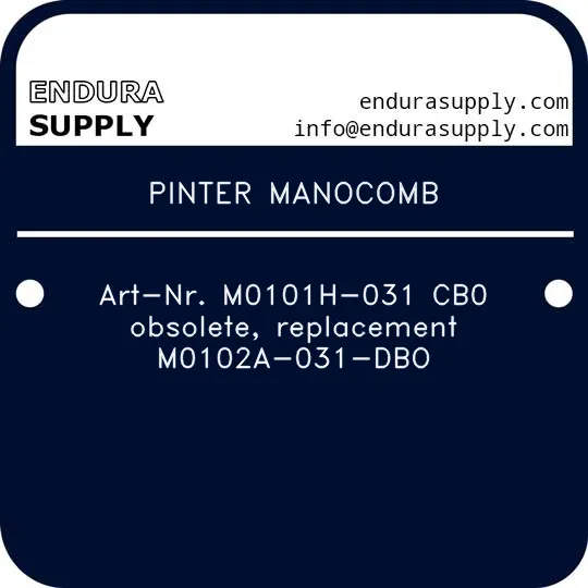 pinter-manocomb-art-nr-m0101h-031-cb0-obsolete-replacement-m0102a-031-dbo