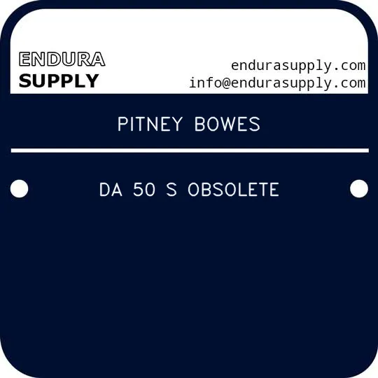 pitney-bowes-da-50-s-obsolete